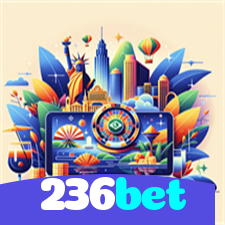 236bet：Jogue nas roletas e conquiste a sorte ao seu lado!